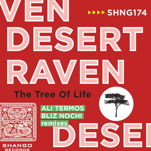 Desert Raven, Soulpacifica, Bliz Nochi, Ali Termos-The Tree Of Life