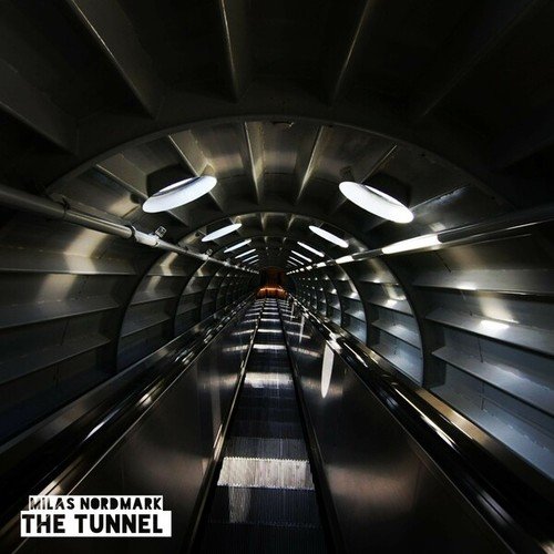 Milas Nordmark-The Tunnel