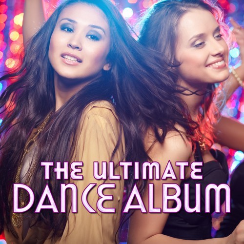 The Ultimate Dance Album