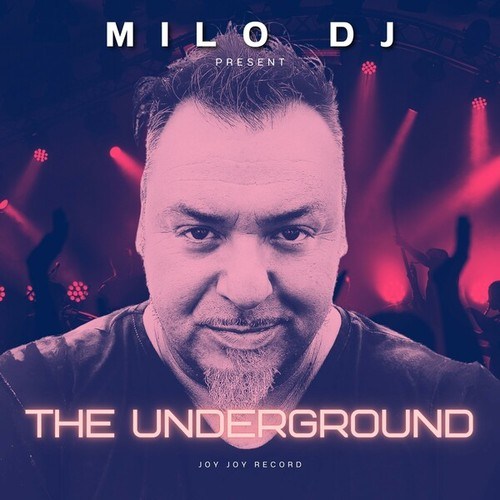 BRUANGEL, MILO DJ-The Underground