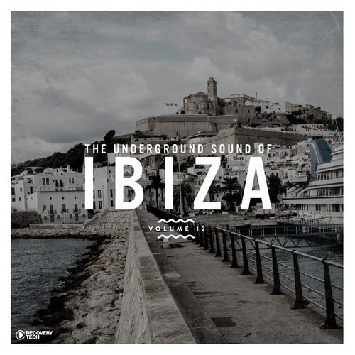 Various Artists-The Underground Sound of Ibiza, Vol. 12