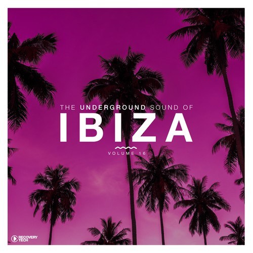 Various Artists-The Underground Sound of Ibiza, Vol. 16