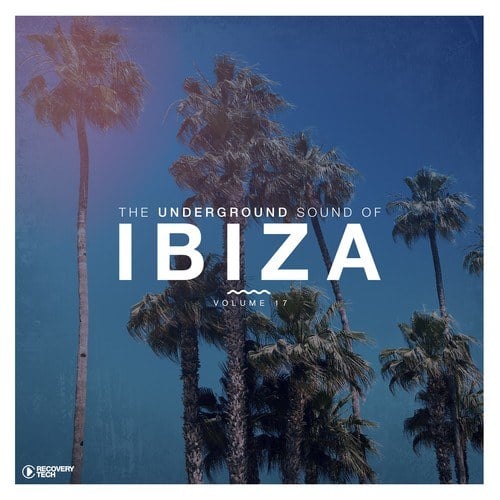 Various Artists-The Underground Sound of Ibiza, Vol. 17