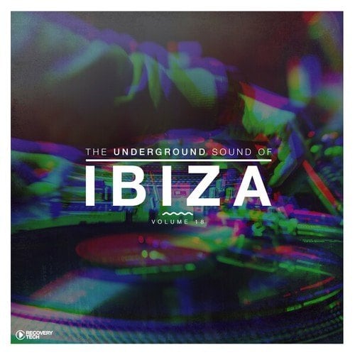 Various Artists-The Underground Sound of Ibiza, Vol. 18