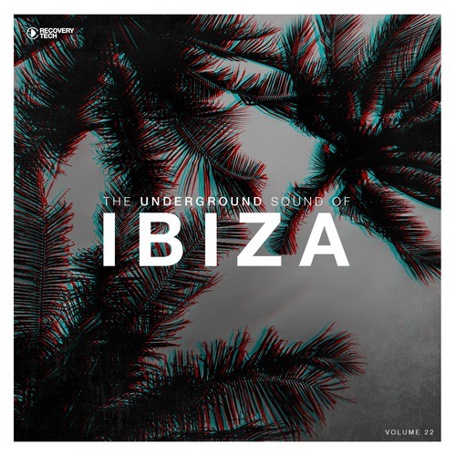 Various Artists-The Underground Sound of Ibiza, Vol. 22