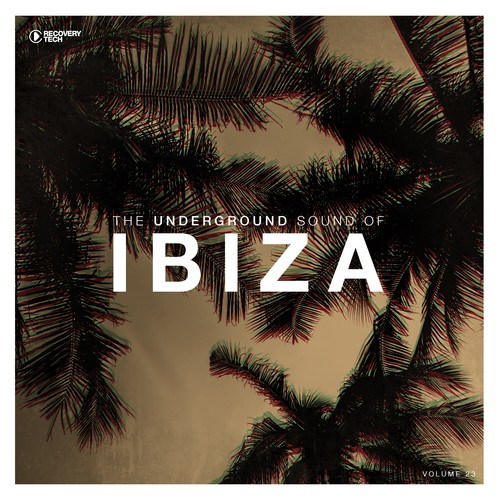 Various Artists-The Underground Sound of Ibiza, Vol. 23