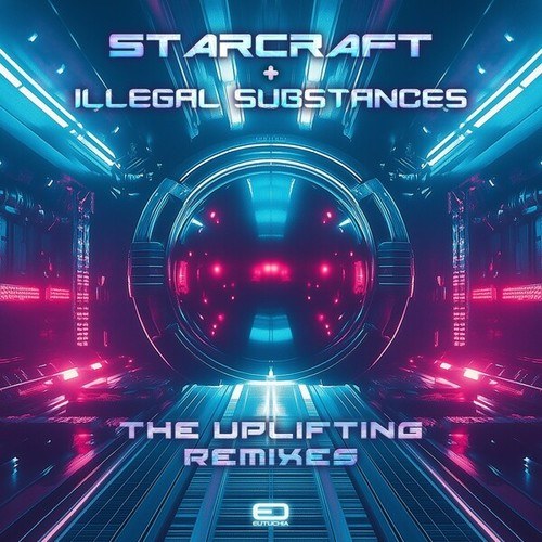 Nemesis, OMNI, Star Children, MystiQ, Starcraft, Illegal Substances-The Uplifting Remixes