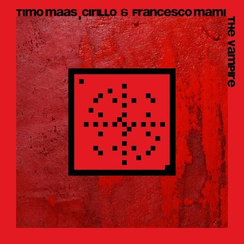 Timo Maas, Cirillo, Francesco Mami-The Vampire (20 Years Systematic)