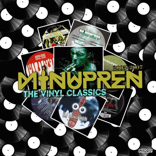 Minupren-The Vinyl Classics (2005 - 2007)