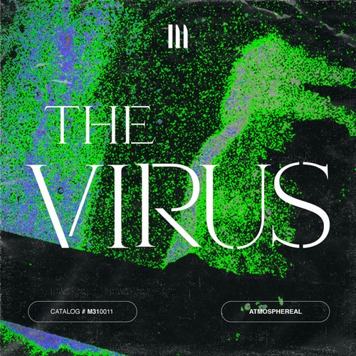 Atmosphreal, Mykrodose, Panick-The Virus