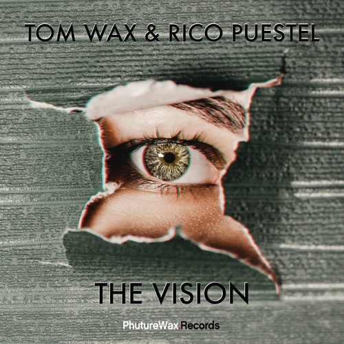 Tom Wax, Rico Puestel-The Vision