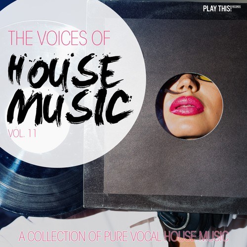 Various Artists-The Voices of House Music, Vol. 11