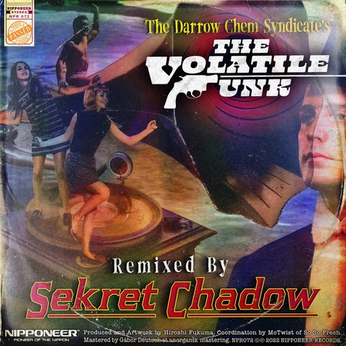 The Darrow Chem Syndicate, Sekret Chadow-The Volatile Funk