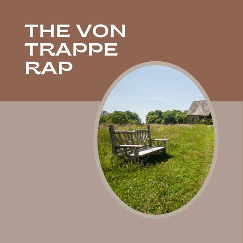 Julie Wenger-The Von Trappe Rap