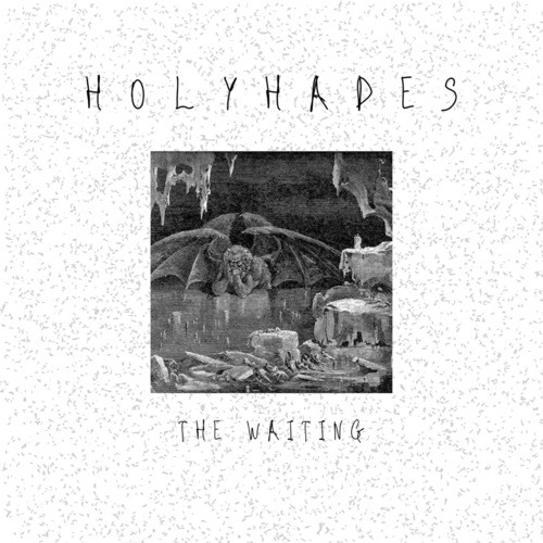 HolyHades-The Waiting