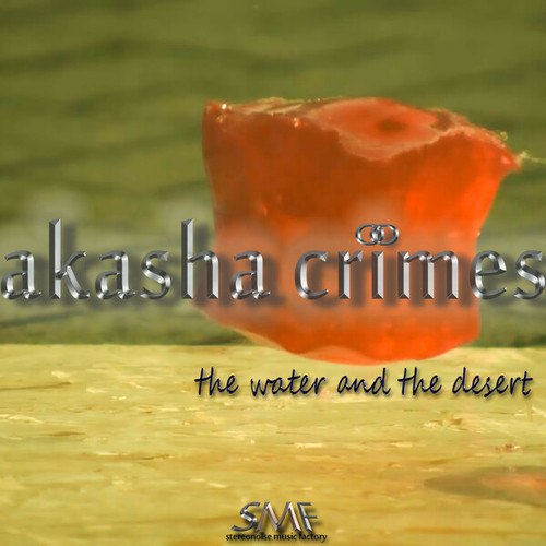 Akasha Crimes, Carlo Spera-The Water And The Desert