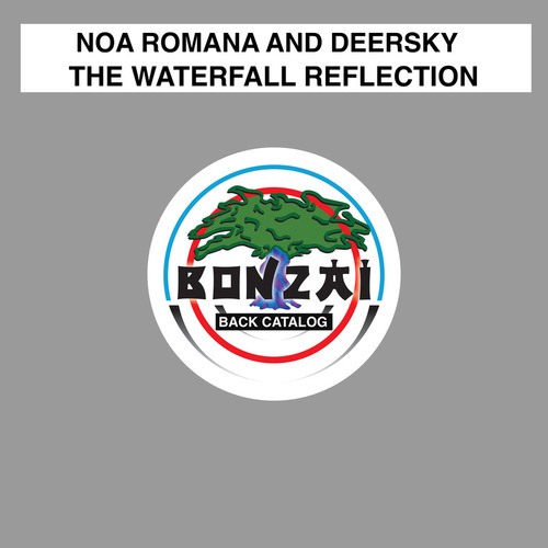 Noa Romana And Deersky-The Waterfall Reflection