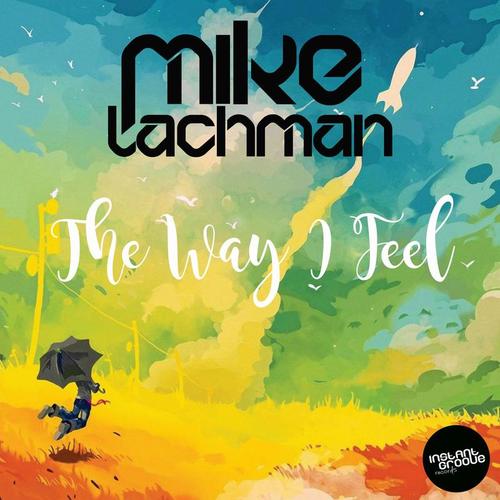Mike Lachman-The Way I Feel