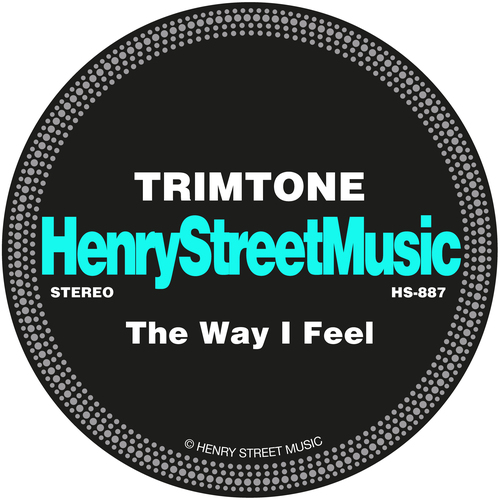 Trimtone-The Way I Feel