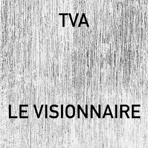TVA, Le Visionnaire-The Way In Between EP