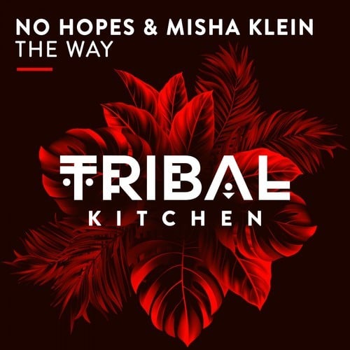 No Hopes, Misha Klein, Motivee, Alex Menco-The Way