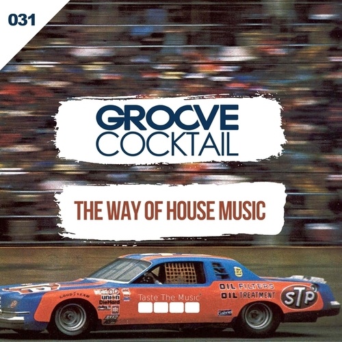 Groove Cocktail-The Way Of House Music
