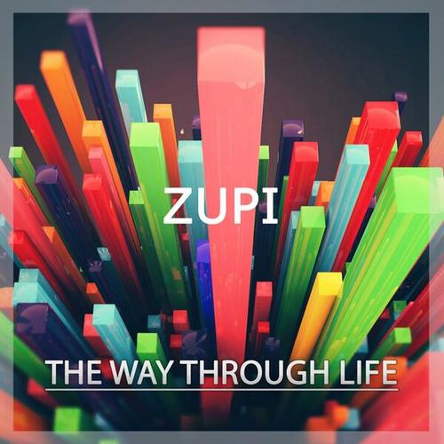 Zupi-The Way Through Life