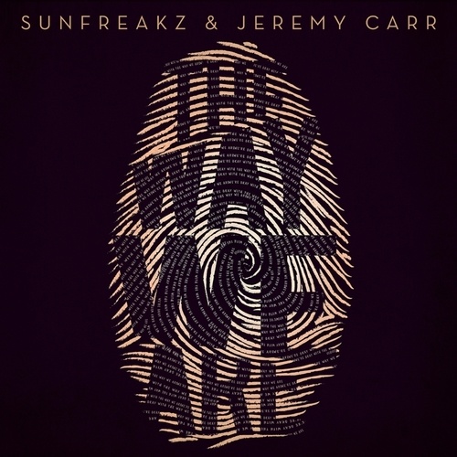 Sunfreakz, Jeremy Carr-The Way We Are