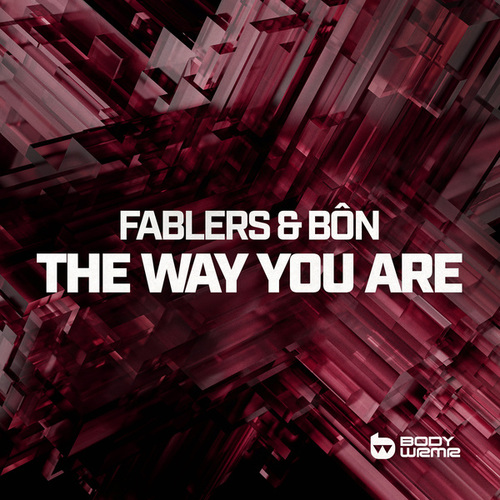 Fablers, BÔN-The Way You Are