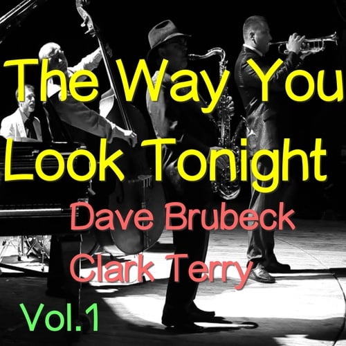 The Way You Look Tonight, Vol.1