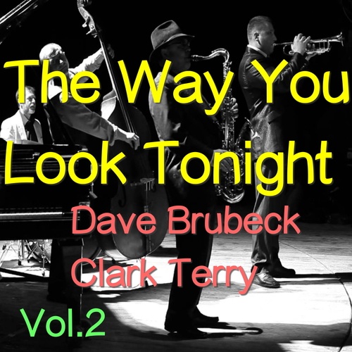 The Way You Look Tonight, Vol.2