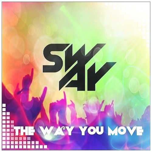 Sway-The Way You Move
