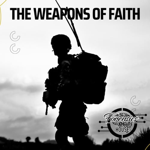 The Weapons of Faith