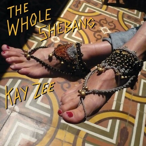 Kay Zee-The Whole Shebang