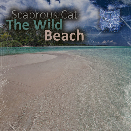 Scabrous Cat-The Wild Beach