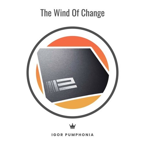 Igor Pumphonia-The Wind of Change