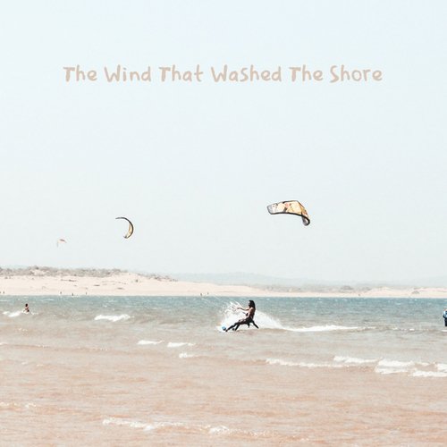 Ghost Beats-The Wind That Washed the Shore