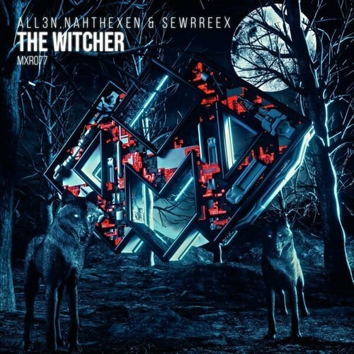 ALL3N, Nahthexen, SEWRREEX-The Witcher