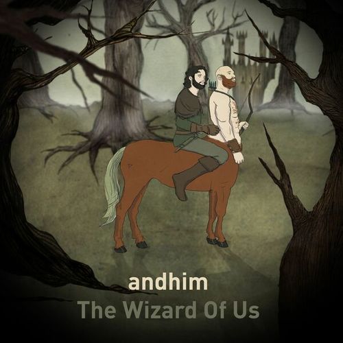 Andhim-The Wizard of Us