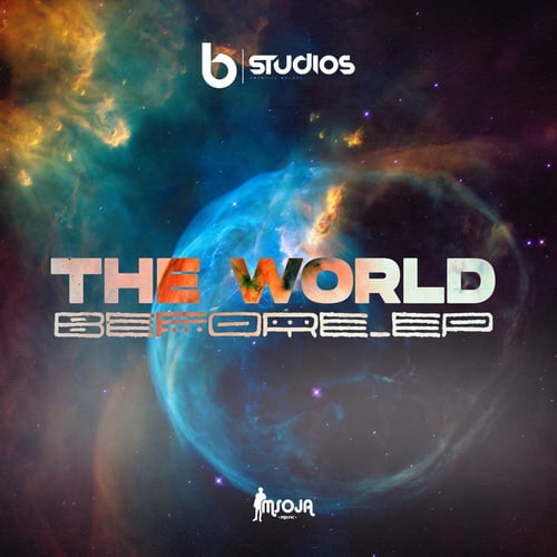 DJ Msoja SA-The World Before