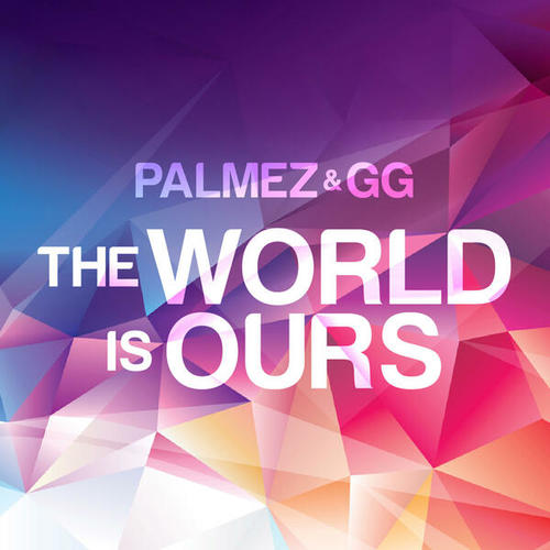 Palmez, GG-The World is Ours
