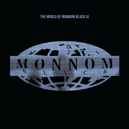 Various Artists-The World Of Monnom Black III