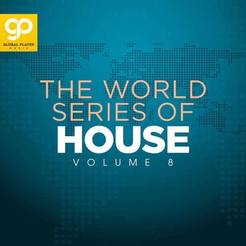 Various Artists-The World Series of House, Vol. 8