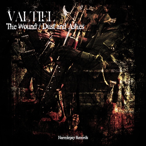 Valtiel-The Wound / Dust and Ashes