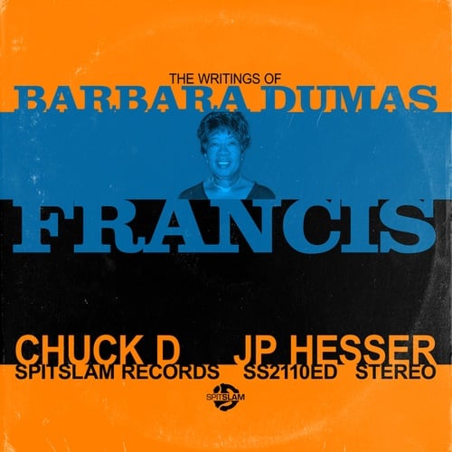 Chuck D-The Writings Of Barbara Dumas Francis