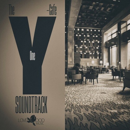 The Y-Cafe Soundtrack, Vol. 1