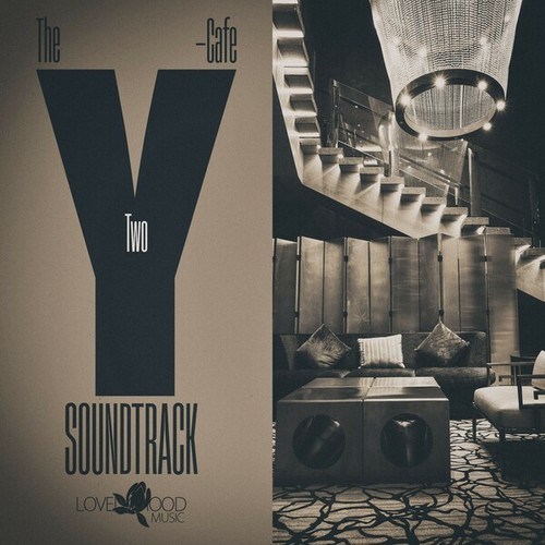 The Y-Cafe Soundtrack, Vol. 2