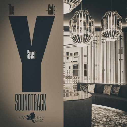 The Y-Cafe Soundtrack, Vol. 7