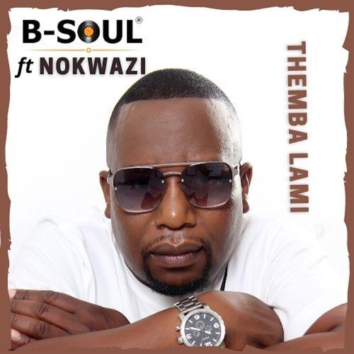 B-Soul, Nokwazi-Themba Lami