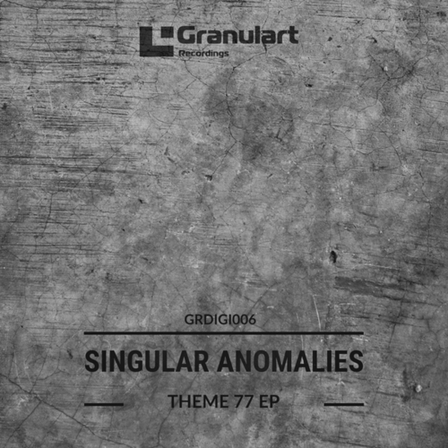 Singular Anomalies-Theme 77 EP